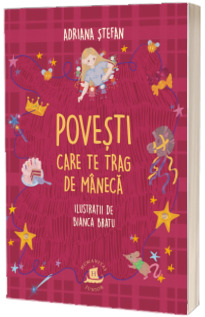 Povesti care te trag de maneca