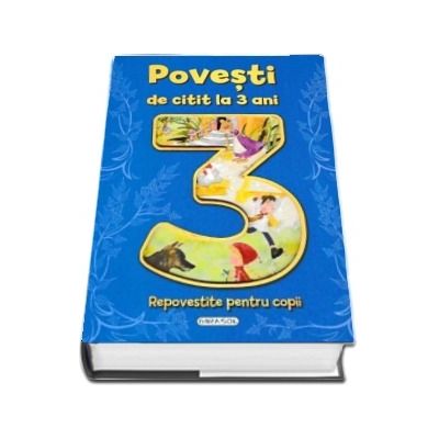 Povesti de citit la 3 ani