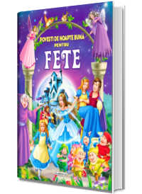 Povesti de noapte buna pentru fete