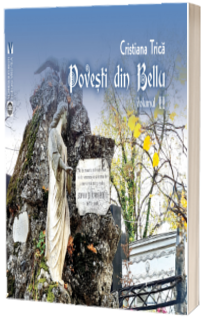 Povesti din Bellu. Volumul II