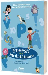 Povesti incantatoare. Caiet de lucru pentru clasa pregatitoare, volumul 2