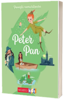 Povesti nemuritoare: Peter Pan