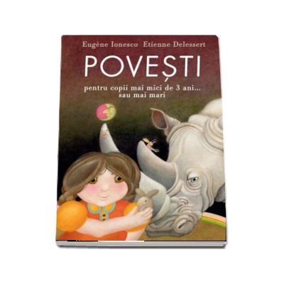 Povesti pentru copii mai mici de 3 ani... sau mai mari -Eugene Ionesco