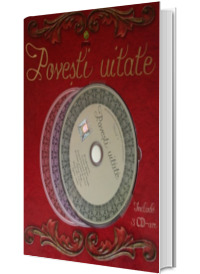 Povesti uitate. Cartea include 3 CD-uri