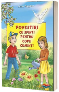 Povestiri cu sfinti pentru copii cuminti