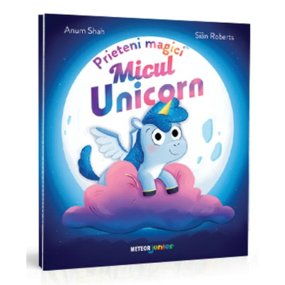 Prietenii magici. Micul unicorn