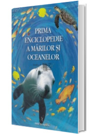 Prima enciclopedie a marilor si oceanelor