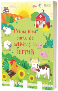 Prima mea carte de activitati la ferma (Usborne)