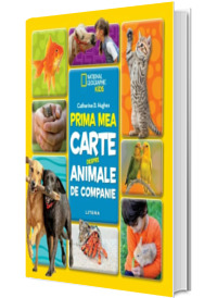 Prima mea carte despre animale de companie