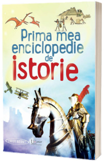 Prima mea enciclopedie de istorie (Usborne)