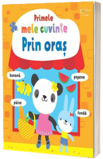 Primele mele cuvinte. Prin oras (Usborne)