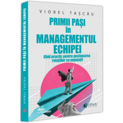 Primii pasi in managementul echipei