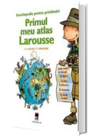 Primul meu atlas Larousse