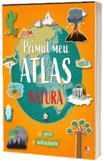 Primul meu atlas. Natura