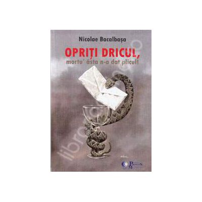 Opriti dricul, mortu asta n-a dat plicul!