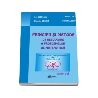 Principii si metode de rezolvare a problemelor de matematica, clasele V-VI