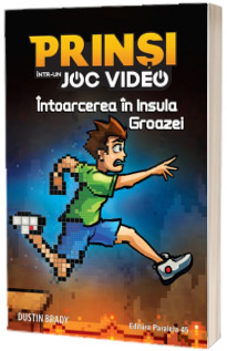 Prinsi intr-un joc video: Intoarcerea in Insula Groazei, volumul 4