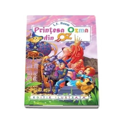 Printesa Ozma din Oz - Frank Lyman Baum