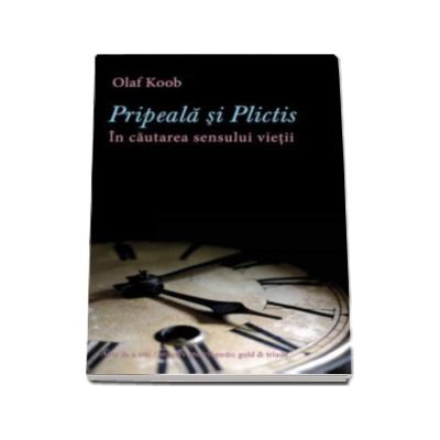 Pripeala si Plictis - In cautarea sensului vietii