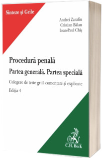 Procedura penala. Partea generala. Partea speciala. Editia a IV-a