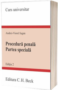 Procedura penala. Partea speciala. Editia 2