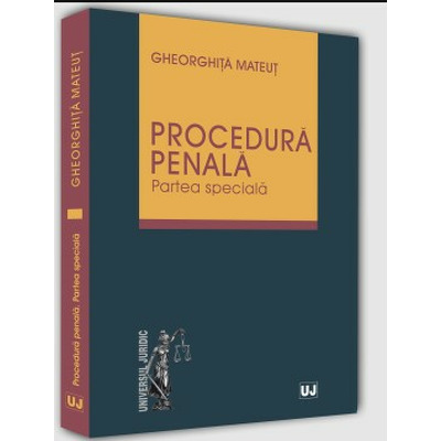 Procedura penala. Partea speciala