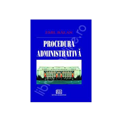 Procedura administrativa (Emil Balan)