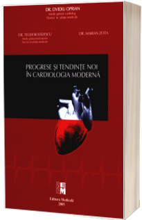 Progrese si tendinte noi in cardiologia moderna - Ovidiu Oprian