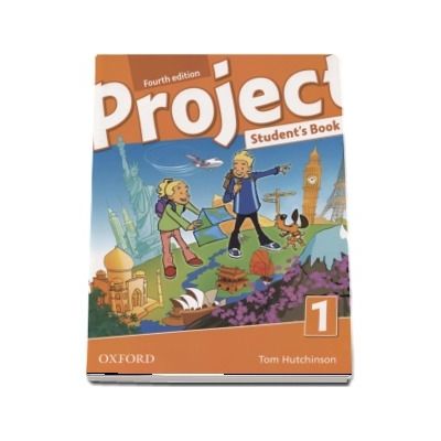 Project, Fourth Edition Level 1 Students Book - Tom Hutchinson (Editia 2018)