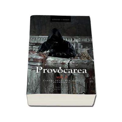 Provocarea volumul II - Cartea intai din seria Rephelimii