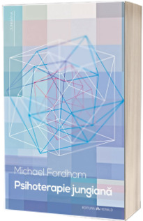 Psihoterapie jungiana - Michael Fordham