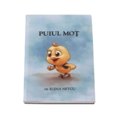 Puiul Mot - Elena Netcu