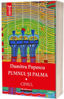 Pumnul si palma. CIFRUL, volumul 1