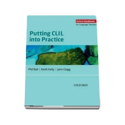 Putting CLIL into Practice