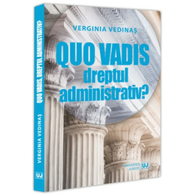 Quo vadis, dreptul administrativ?