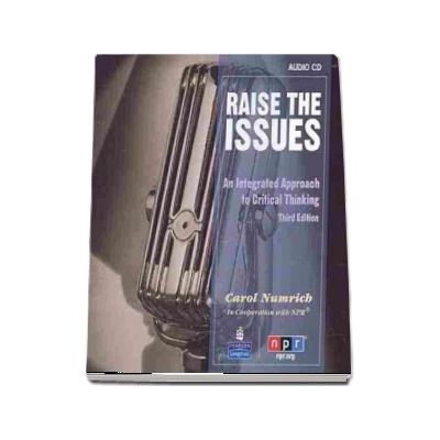 Raise the Issues: An Integrated Approach to Critical Thinking, Classroom Audio CD