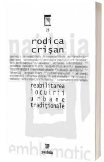 Reabilitarea locuirii urbane traditionale