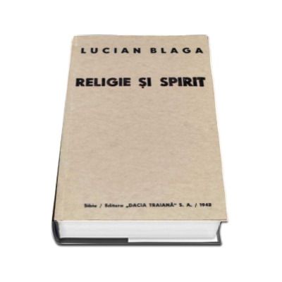 Religie si spirit - Lucian Blaga