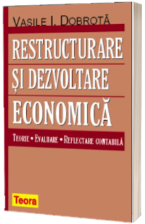 Restructurare si dezvoltare economica