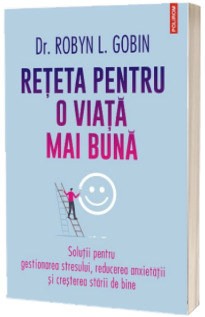 Reteta pentru o viata mai buna