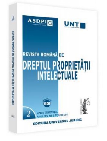 Revista romana de dreptul proprietatii intelectuale nr. 2/2017