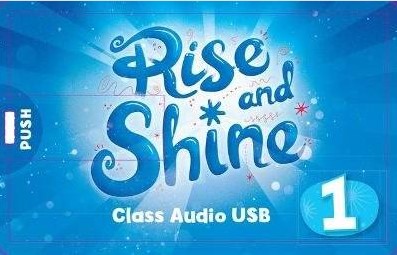 Rise and Shine. Level 1. Class Audio USB