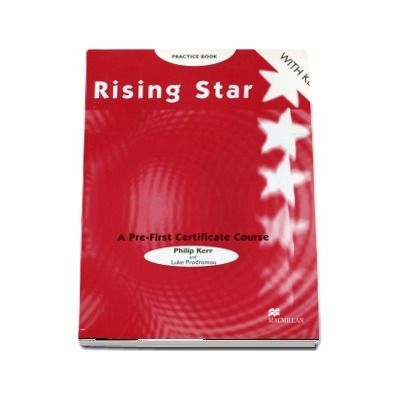 Rising Star Practice Book with key. A Pre-First Certificate Course