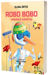 Robo Bobo mananca sanatos, volumul 9