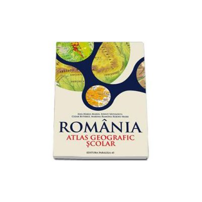 Romania - Atlas geografic scolar