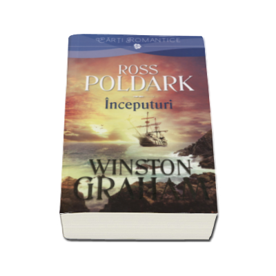 Ross Poldark. Inceputuri - Winston Graham