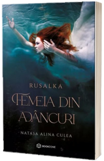 Rusalka. Femeia din adancuri