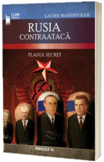 Rusia Contraataca. Planul secret