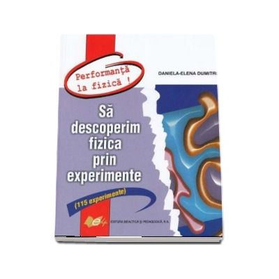 Sa descoperim fizica prin experimente