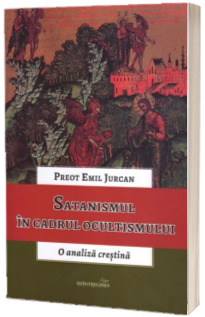 Satanismul in cadrul ocultismului. O analiza crestina